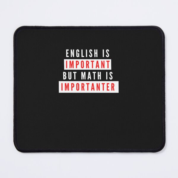 Item preview, English Is Important But Math Is Importanter Funny Classic T-Shirt Essential T-Shirt designed and sold by PetraHoffmann.