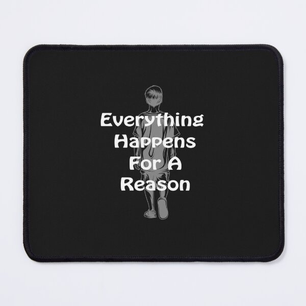 Item preview, Everything Happens for a Reason Essential T-Shirt designed and sold by PetraHoffmann.