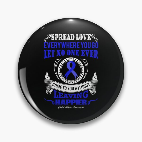 Item preview, Spread Love Everywhere you go, Let no one ever come to you without leaving happier. Child Abuse Awar designed and sold by Ssirsohso.