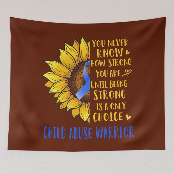 Item preview, Sunflower You Never Know How Strong You Are Child Abuse Warrior   designed and sold by Ssirsohso.