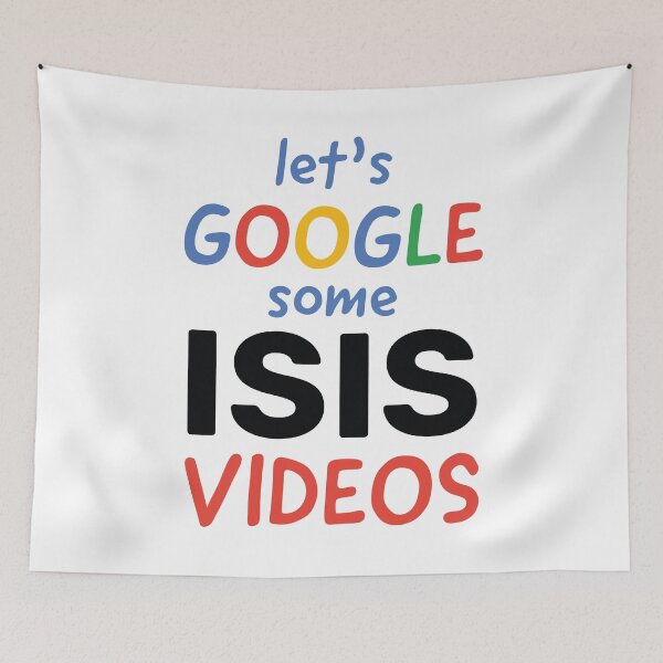 Item preview, Let's Google some ISIS Videos designed and sold by Steven Coman.