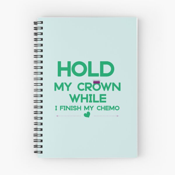 Item preview, Hold My Crown While I Finish My Chemo designed and sold by KHELISTORE.
