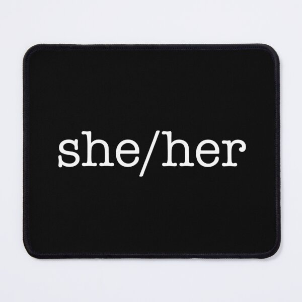 Item preview, She Her Pronouns Gender Preference designed and sold by The Junto Shop.