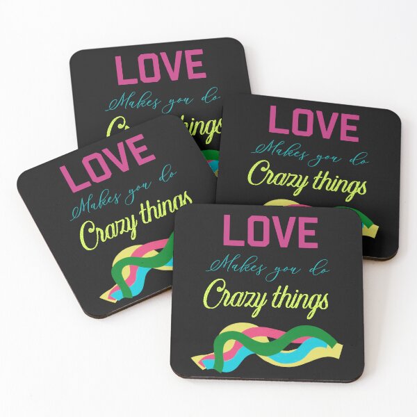 Item preview,  LOVE MAKES YOU DO CRAZY THINGS designed and sold by ZubiyaArt.