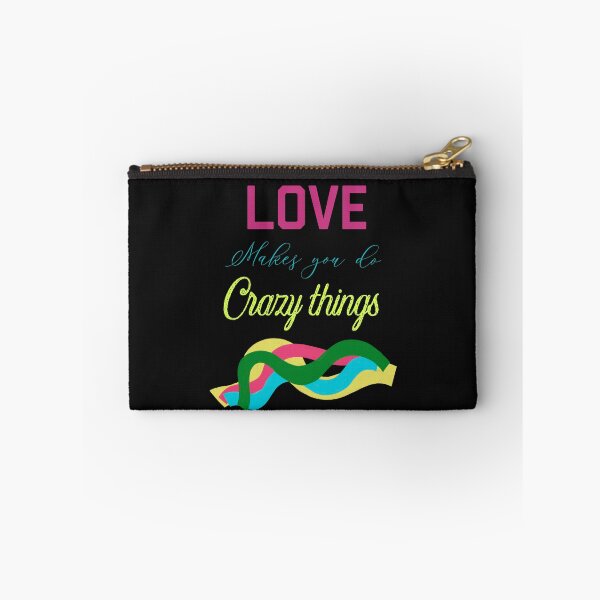 Item preview,  LOVE MAKES YOU DO CRAZY THINGS designed and sold by ZubiyaArt.