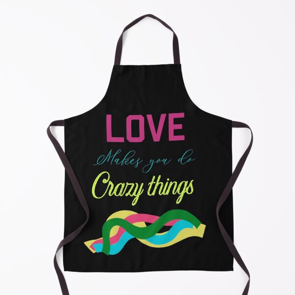 Item preview, LOVE MAKES YOU DO CRAZY THINGS designed and sold by ZubiyaArt.