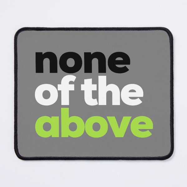Item preview, None of the Above. Agender Pride designed and sold by Subtle Pride Shop.