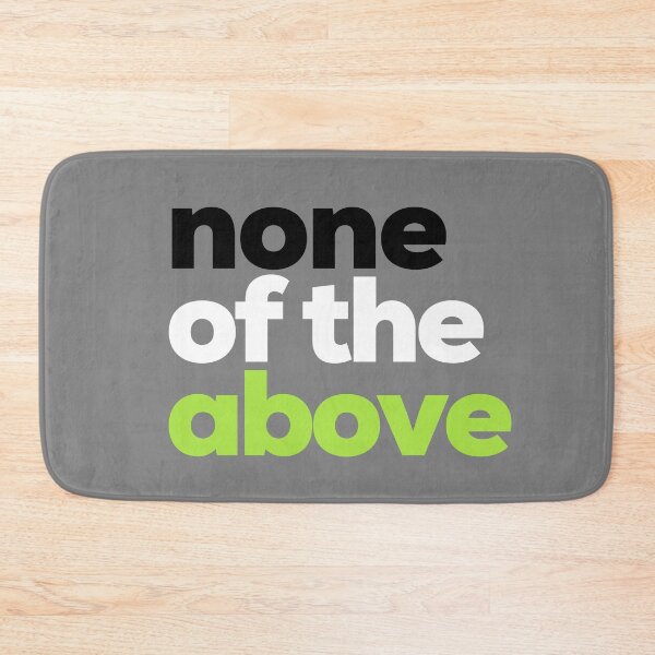 Item preview, None of the Above. Agender Pride designed and sold by Subtle Pride Shop.