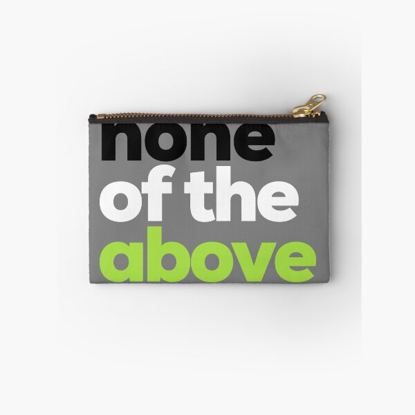 Item preview, None of the Above. Agender Pride designed and sold by Subtle Pride Shop.
