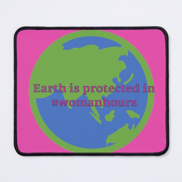 Item preview, Earth is protected in #womanhours -east designed and sold by Hardhats.