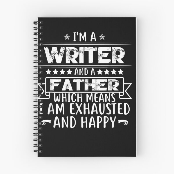 Item preview, I39;m A Writer And A Father Funny Writer Gift Father39;s Day T-Shirt designed and sold by AglerMiles.