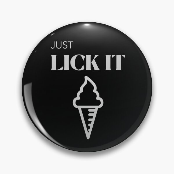 Item preview, JUST LICK IT  designed and sold by CelioByDesign.