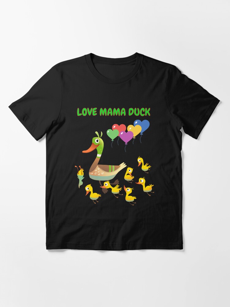 mama duck shirt