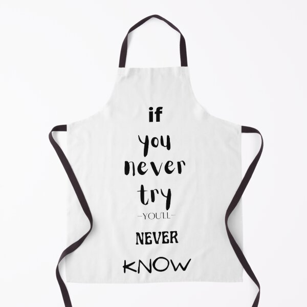 Item preview, if you never try you'll never know shirt. designed and sold by Lachkarstore.