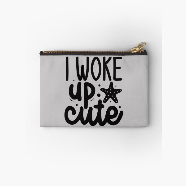 Item preview, i woke up cute, cute, funny, i woke up like this, flawless, woke, cool, quote, woke up, up, humor, girl, love, meme, like girls, cute girl, aesthetic designed and sold by NAZIMNADIR.