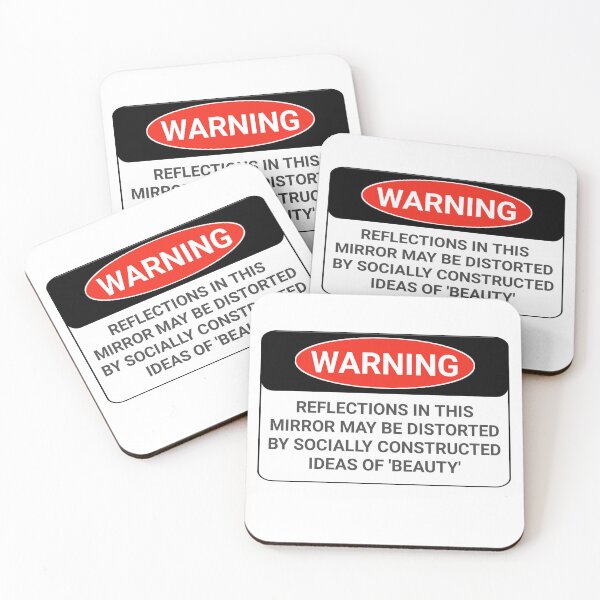 Item preview, Funny WARNING signs Reflections in this mirror may be distorted by socially constructed ideas of beauty stickers  designed and sold by cizito.