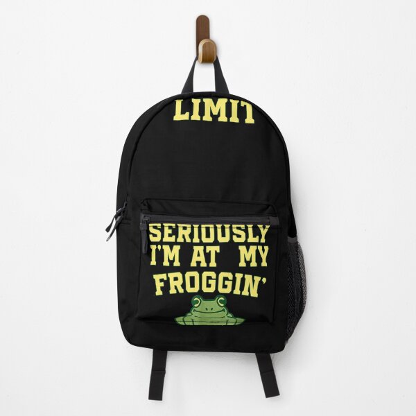 Item preview, Seriously I'm At My Froggin' Limit designed and sold by SlinesStudio.