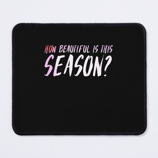 Item preview, How beautiful is this season?Cute Spring Quote designed and sold by Quotes ⭐⭐⭐⭐⭐.