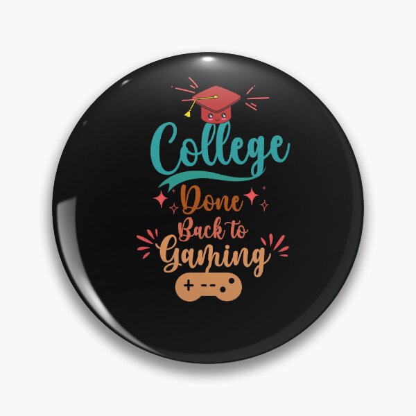 Item preview, College Done Back To Gaming - Graduation | Graduation Day 2022 designed and sold by Rainbow Designs.
