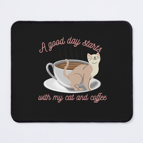 Item preview, A Good Day Starts With My Cat And Coffee T-Shirt designed and sold by MrTsTshirts.