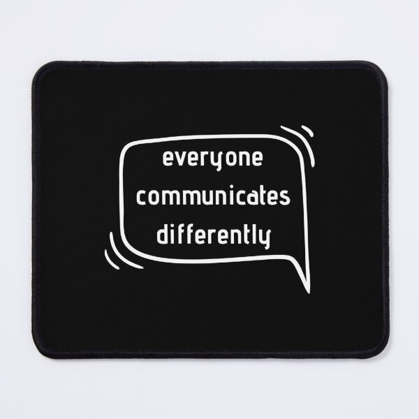 Item preview, Everyone communicates differently designed and sold by RedTomasB.