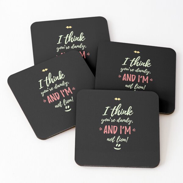 Item preview, I think you’re dandy, and I’m not lion! Cute Spring Quote designed and sold by Quotes ⭐⭐⭐⭐⭐.