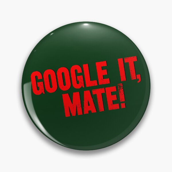 Item preview, Google It, Mate! Australian elections 2022 designed and sold by MagicStrawberry.