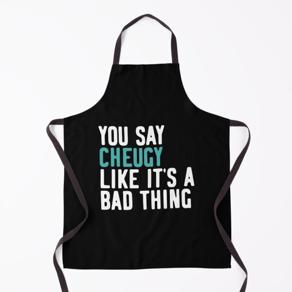 Item preview, You Say Cheugy Like It's A Bad Thing designed and sold by QueenOfPrint.