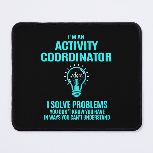 Item preview, Activity Coordinator T Shirt - I Solve Problems Gift Item Tee designed and sold by watkinsmat.