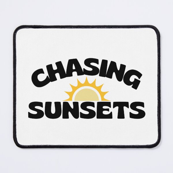 Item preview, Chasing sunsets designed and sold by wordsup.