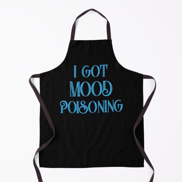 Item preview, I got mood poisoning designed and sold by pnkpopcorn.