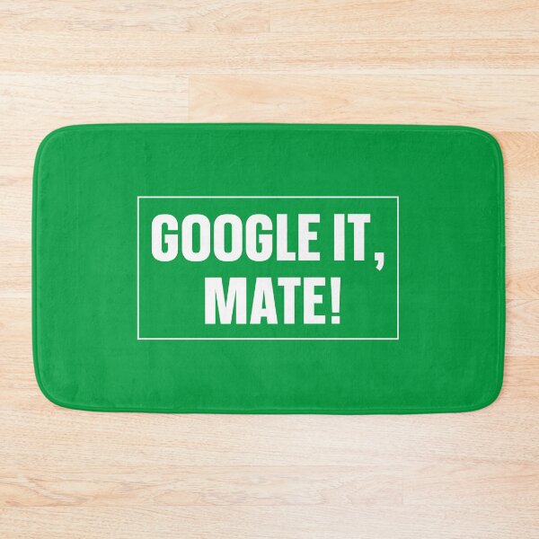 Item preview, Google It, Mate! Australian elections The Greens 2022 designed and sold by MagicStrawberry.