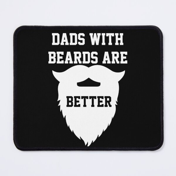 Item preview, Dads With Beards Are Better designed and sold by Indra Agrawal.