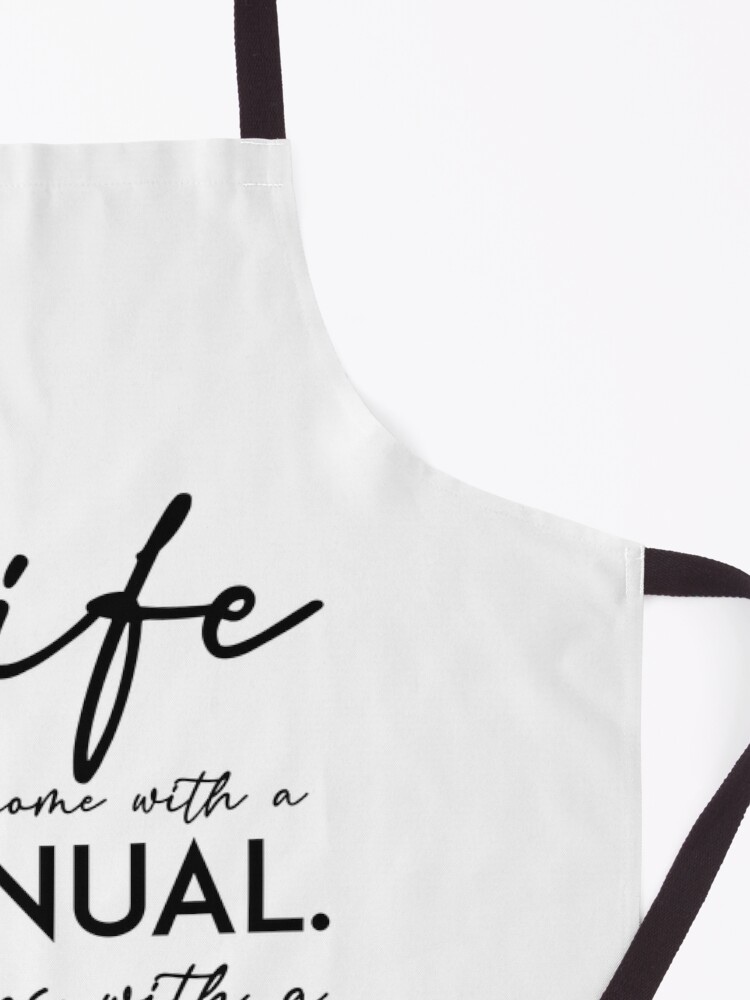 Alternate view of Life Comes With A Mother Apron