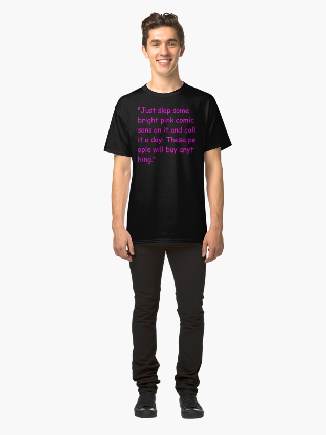 Graphic Design Is My Passion T Shirt By Tehmorganator Redbubble