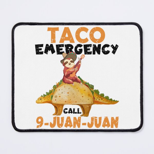 Item preview, Taco Emergency Call 9-Juan-Juan designed and sold by MoSaid.