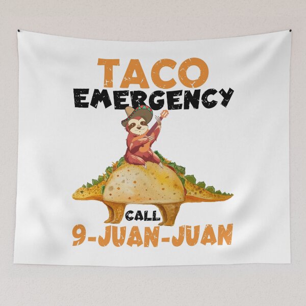 Item preview, Taco Emergency Call 9-Juan-Juan designed and sold by MoSaid.