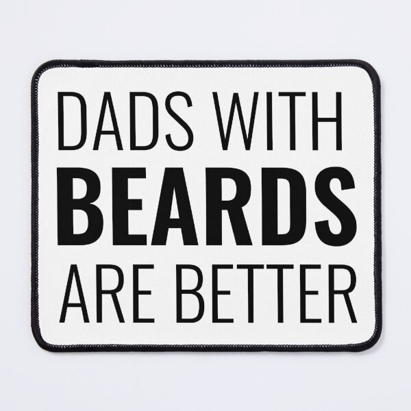 Item preview, Dads With Beards Are Better designed and sold by Indra Agrawal.