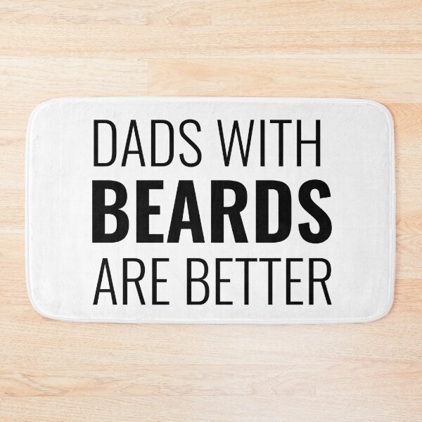 Item preview, Dads With Beards Are Better designed and sold by Indra Agrawal.