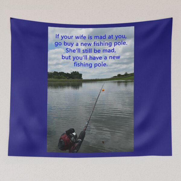 Item preview, Go Buy a New Fishing Pole designed and sold by SEEphotos7171.