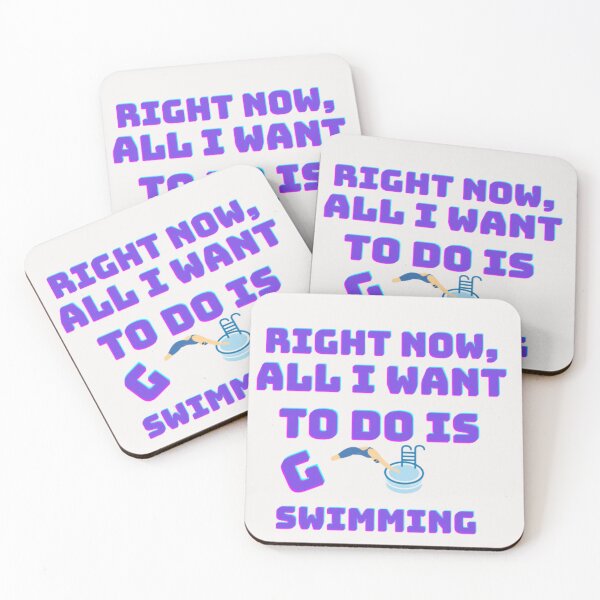 Item preview, Swimmer Quote :Right Now, All I Want To Do Is Go Swimming  designed and sold by nelhurc.