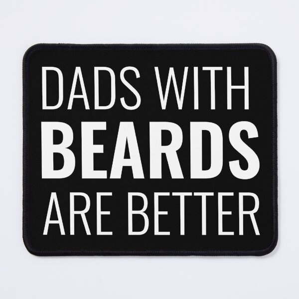 Item preview, Dads With Beards Are Better designed and sold by Indra Agrawal.