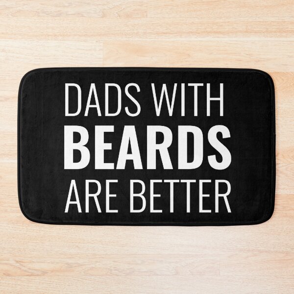 Item preview, Dads With Beards Are Better designed and sold by Indra Agrawal.