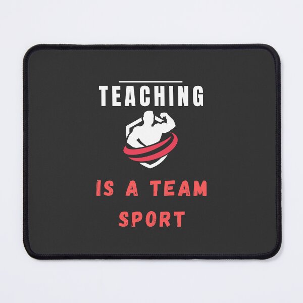 Item preview, teaching is a team sport designed and sold by DoraHappy.