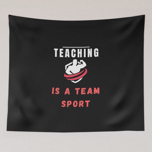 Item preview, teaching is a team sport designed and sold by DoraHappy.