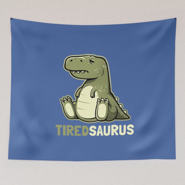 Item preview, Tiredsaurus - Funny Lazy Dinosaur Gift designed and sold by EduEly.