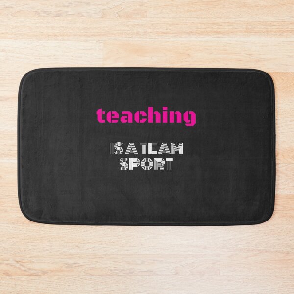 Item preview, teaching is a team sport designed and sold by DoraHappy.