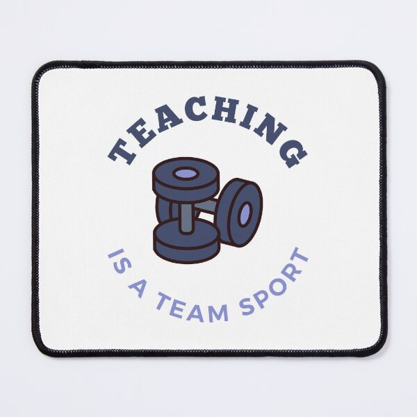 Item preview, teaching is a team sport designed and sold by DoraHappy.