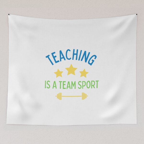 Item preview, teaching is a team sport designed and sold by DoraHappy.
