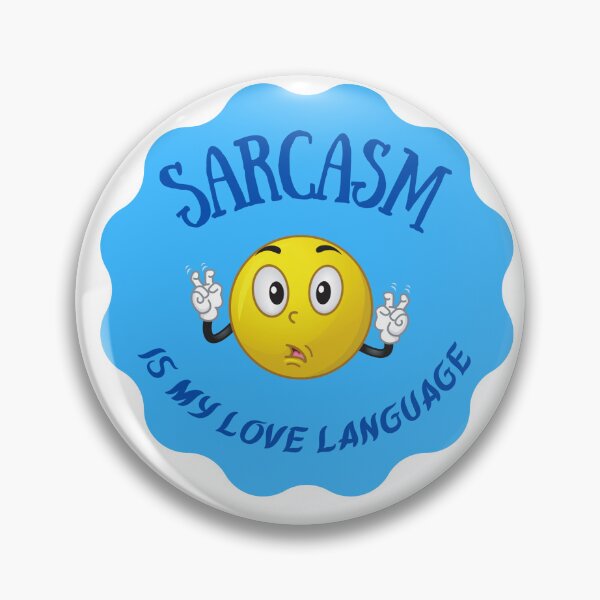 Item preview, Sarcasm is my Love Language designed and sold by JDFunTees.